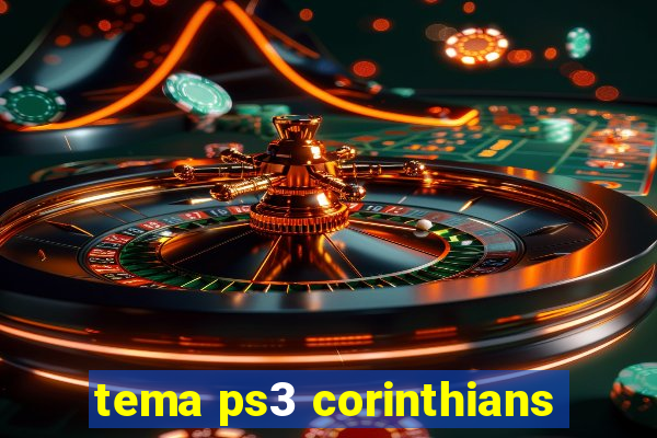 tema ps3 corinthians